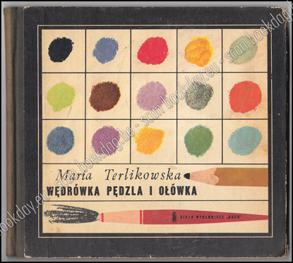 Image de Wędrówka pędzla i ołówka. 1970 (NL: De reis van het penseel en het potlood)