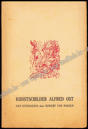 Image de Kunstschilder Alfred Ost. Een getuigenis