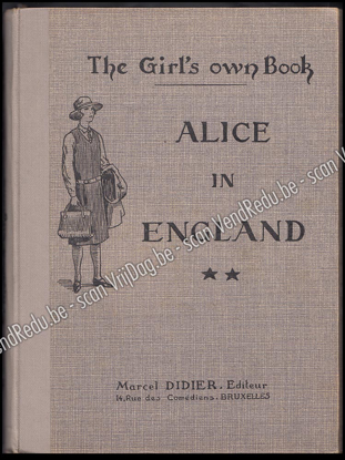 Image de The Girl's Own Book. Alice in England. (Seconde année d'Anglais)