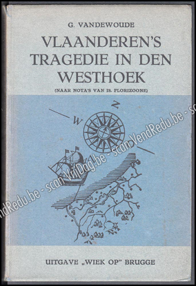Image de Vlaanderen's tragedie in den Westhoek. Gesigneerd opdrachtexemplaar